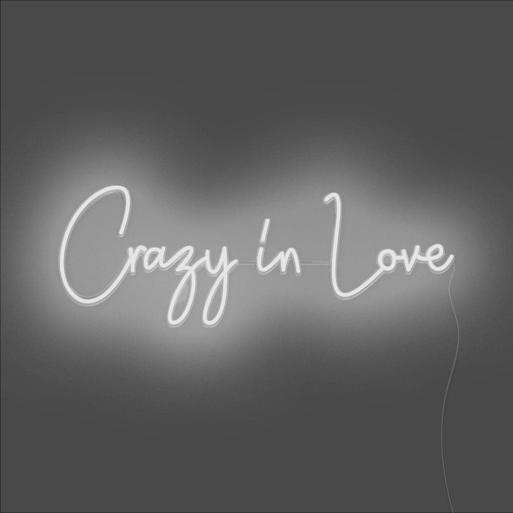 Crazy In Love Neon Sign - Unrivaled Neon - White #color_white