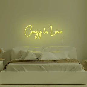 Crazy In Love Neon Sign