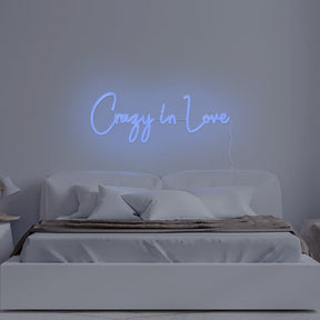 Crazy In Love Neon Sign