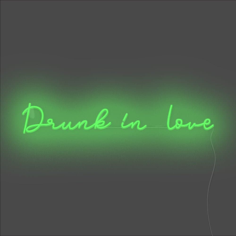 Drunk In Love Neon Sign - Unrivaled Neon - Green #color_green