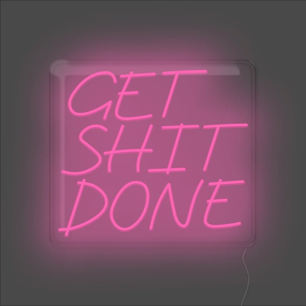 Get Shit Done Neon Sign - Unrivaled Neon - Pink #color_pink
