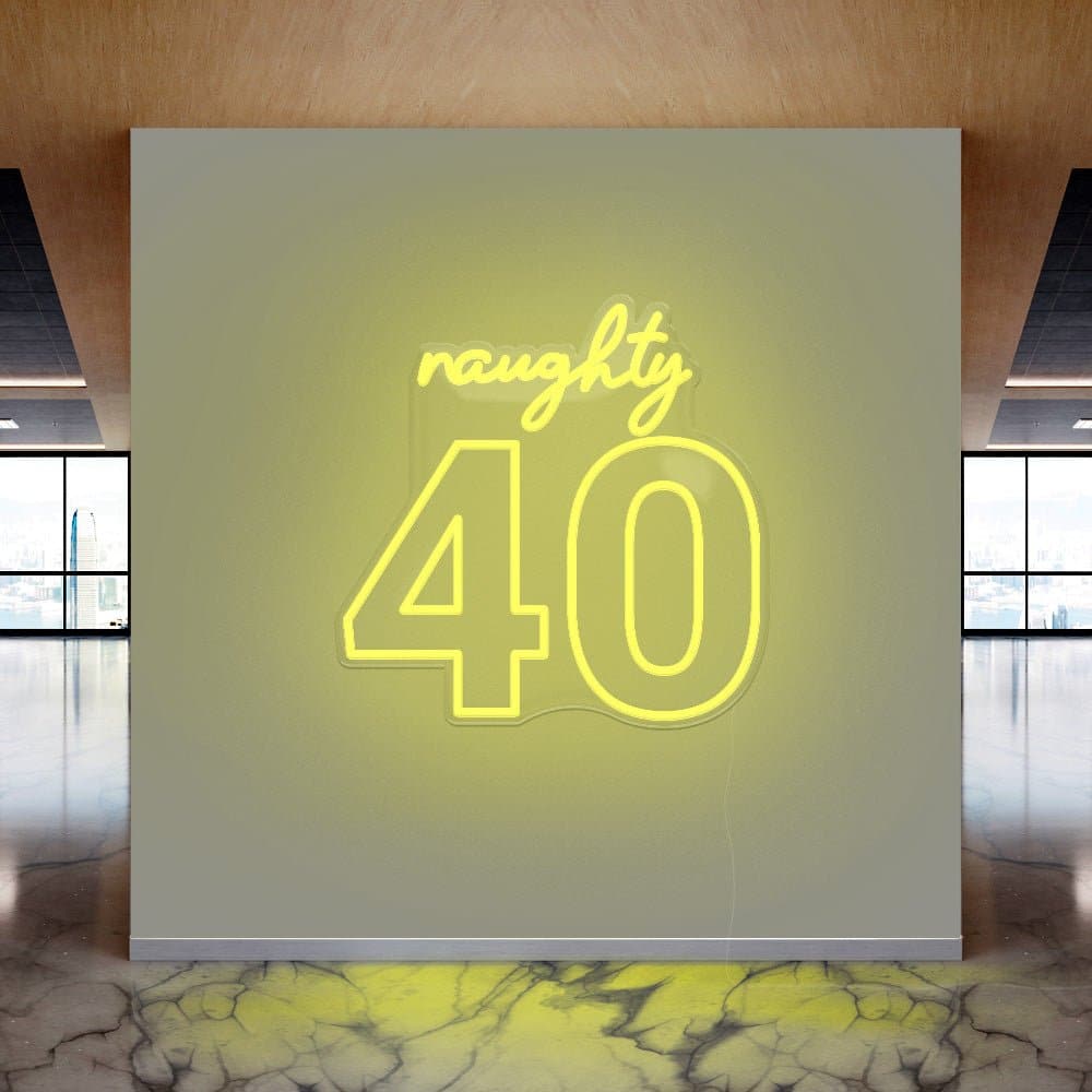 Naughty 40 Neon Sign