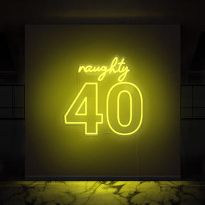 Naughty 40 Neon Sign