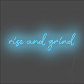 Rise And Grind Neon Sign - Unrivaled Neon - Light Blue #color_light blue