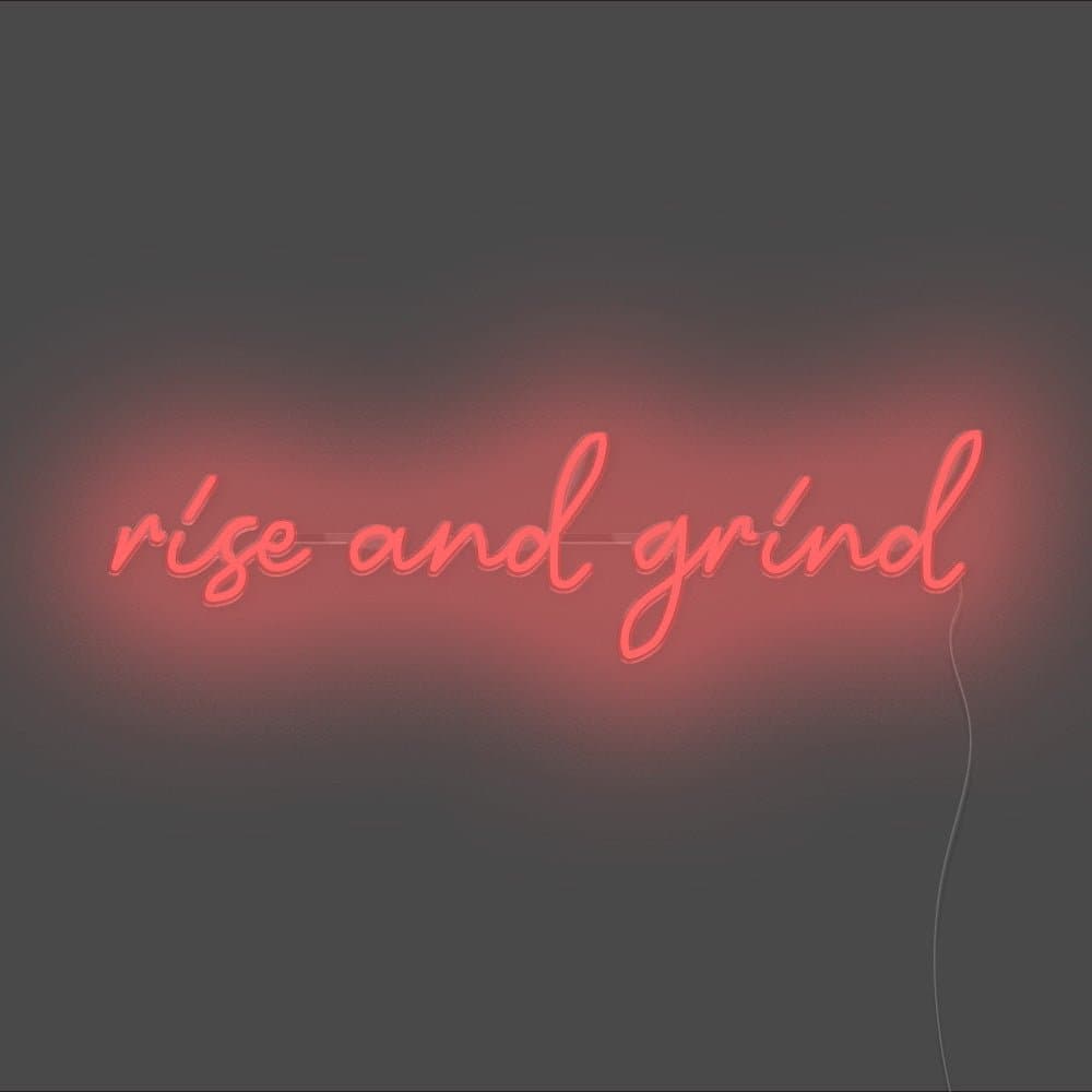 Rise And Grind Neon Sign - Unrivaled Neon - Red #color_red
