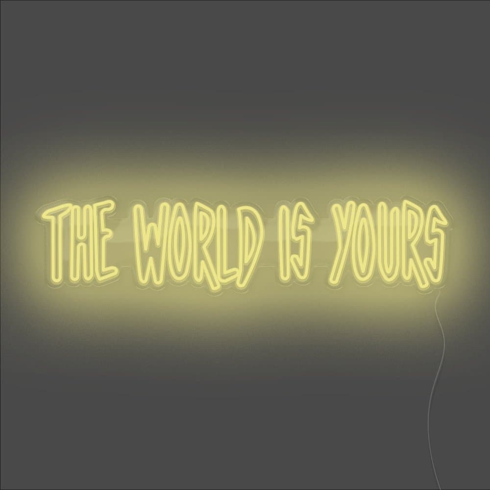 The World Is Yours Neon Sign - Unrivaled Neon - Lemon Yellow #color_lemon yellow