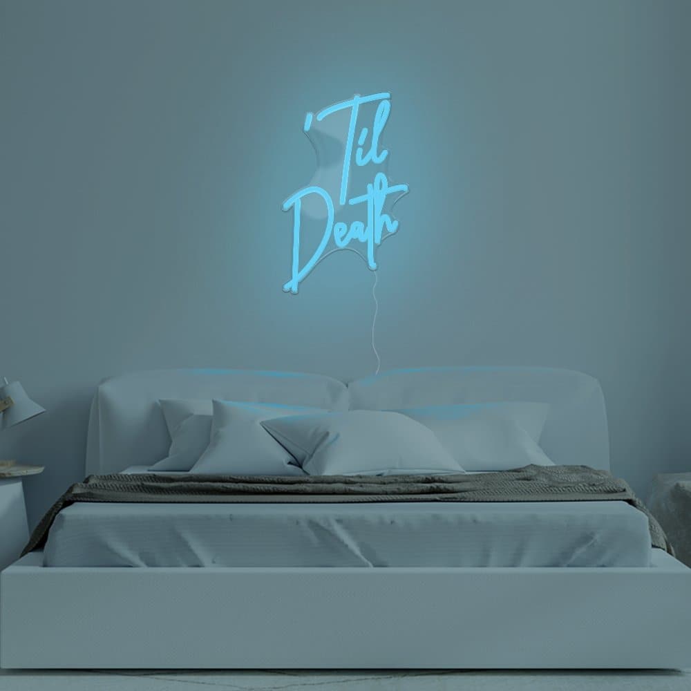 Til Death Neon Sign