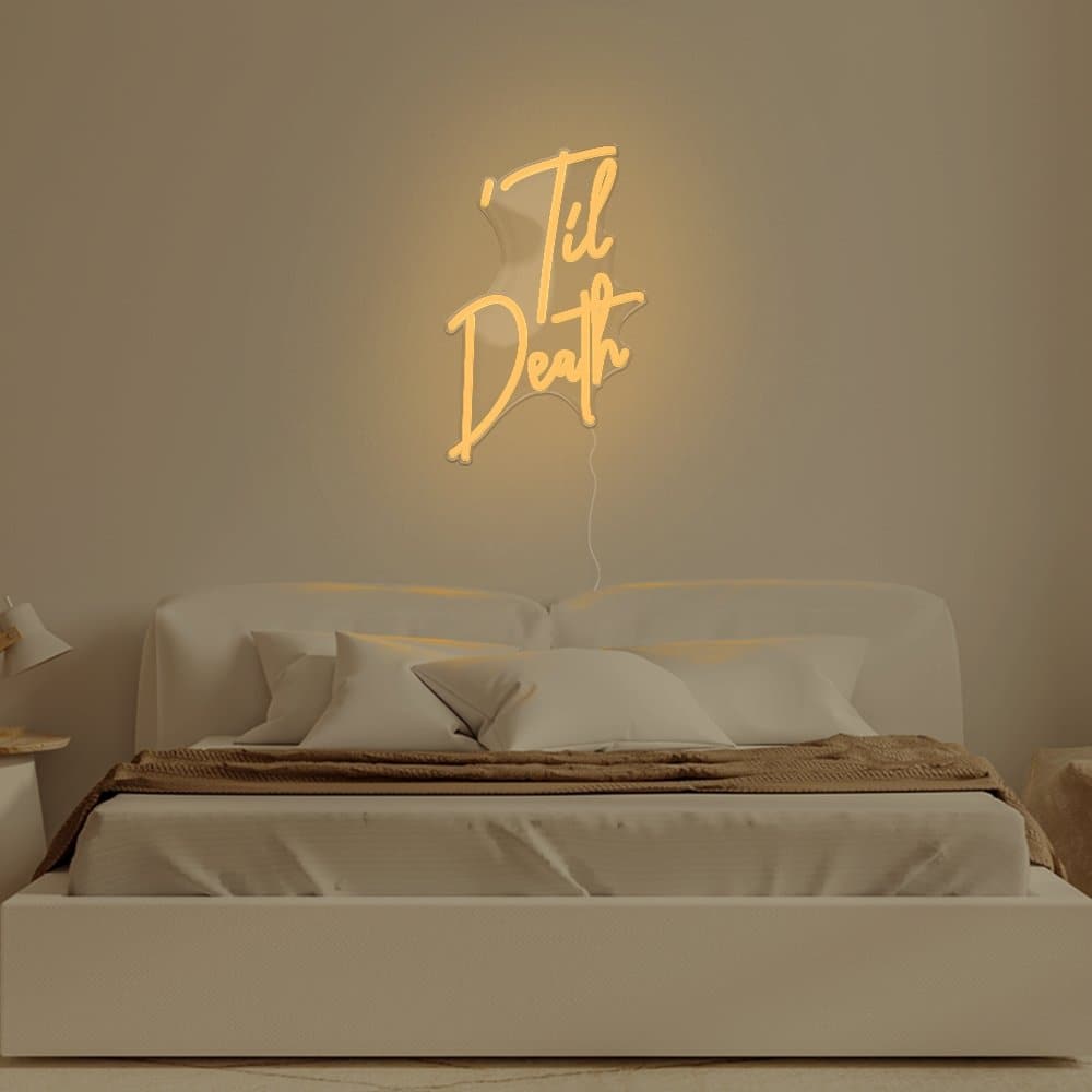 Til Death Neon Sign