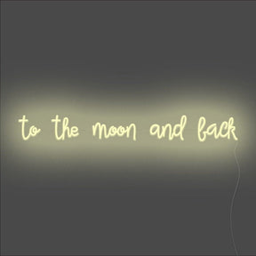 To The Moon And Back Neon Sign