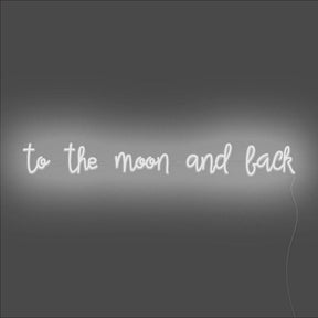 To The Moon And Back Neon Sign