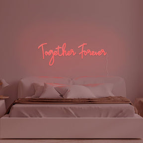 Together Forever Neon Sign