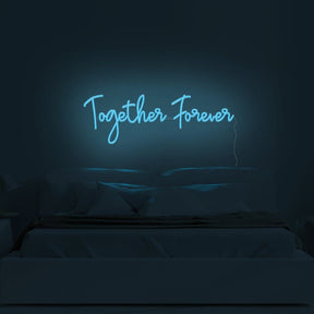 Together Forever Neon Sign