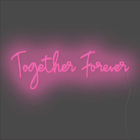 Together Forever Neon Sign