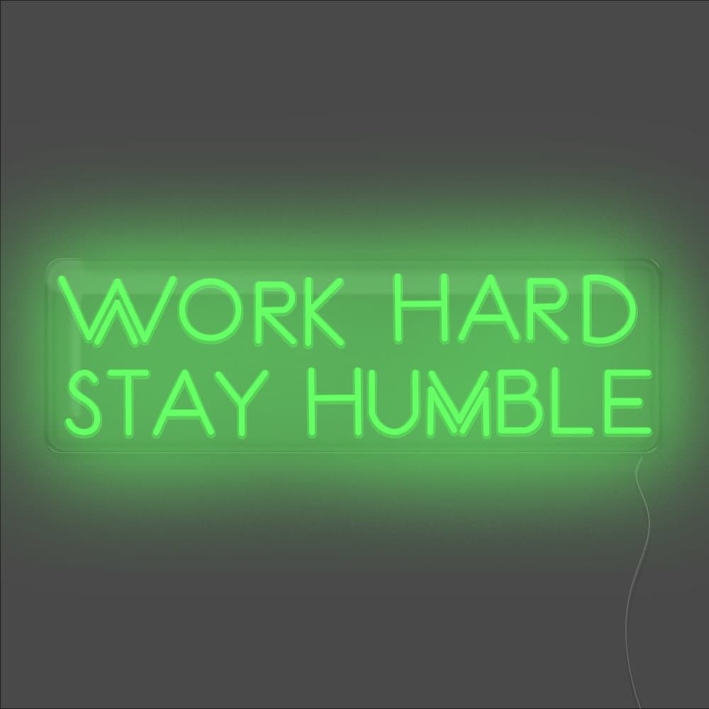 Work Hard Stay Humble Neon Sign - Unrivaled Neon - Green #color_green
